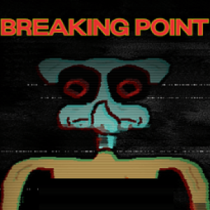 Breaking Point Breaking Point