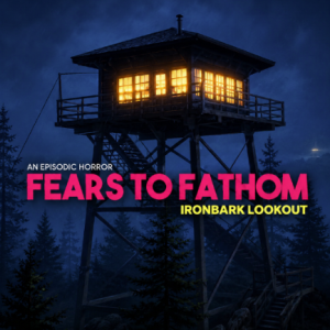 Fears To Fathom