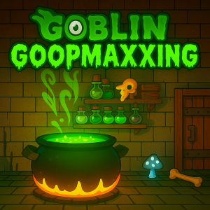 Goblin Goopmaxxing Goblin Goopmaxxing