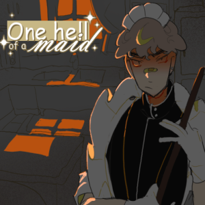 One Hell of a Maid One Hell of a Maid