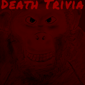 Death Trivia Death Trivia