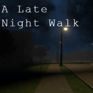 A Late Night Walk A Late Night Walk