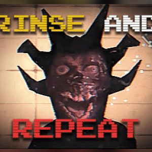 Rinse And Repeat Rinse And Repeat