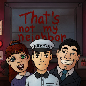 That's Not My Neighbor img