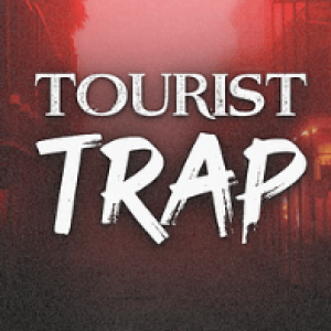 Tourist Trap